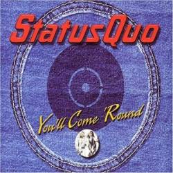 Status Quo : You'll Come 'Round